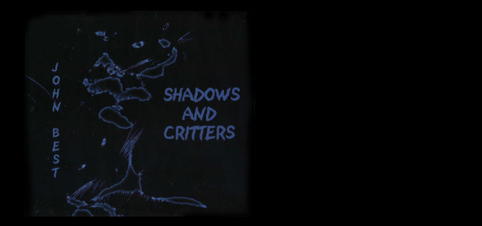 Shadow and Critters